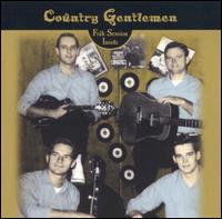 The Country Gentlemen - Folk Session Inside lyrics