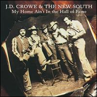 J.D. Crowe - My Home Ain't in the Hall of Fame [Reissue] lyrics