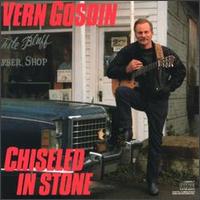Vern Gosdin - Chiseled in Stone lyrics