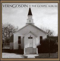 Vern Gosdin - The Gospel Album lyrics