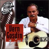 Vern Gosdin - Silver Eagle Cross Country Presents Live: Vern Gosdin lyrics
