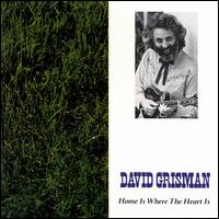 David Grisman - Home Is Where the Heart Is lyrics