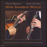 David Grisman - New Shabbos Waltz lyrics