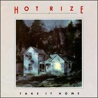 Hot Rize - Take It Home lyrics