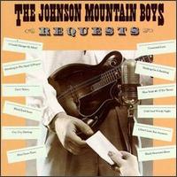 The Johnson Mountain Boys - Requests lyrics