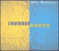Mike Marshall - Brazil Duets [Adventure Music] lyrics