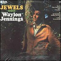 Waylon Jennings - Jewels lyrics