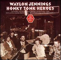 Waylon Jennings - Honky Tonk Heroes lyrics