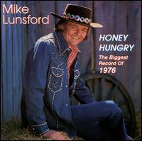 Mike Lunsford - Honey Hungry lyrics