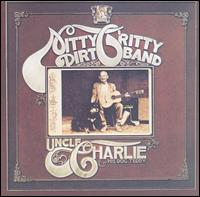The Nitty Gritty Dirt Band - Uncle Charlie & His Dog Teddy lyrics