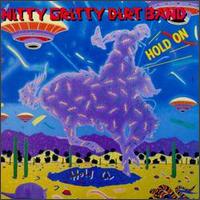 The Nitty Gritty Dirt Band - Hold On lyrics