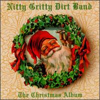 The Nitty Gritty Dirt Band - The Christmas Album lyrics