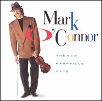 Mark O'Connor - The New Nashville Cats lyrics