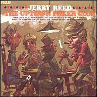 Jerry Reed - The Uptown Poker Club lyrics