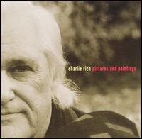 Charlie Rich - Pictures and Paintings lyrics