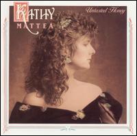 Kathy Mattea - Untasted Honey lyrics