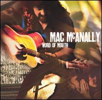 Mac McAnally - Word of Mouth lyrics