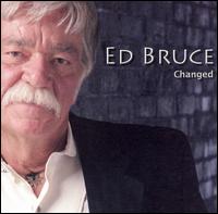 Ed Bruce - Changed lyrics