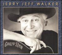 Jerry Jeff Walker - Gonzo Stew lyrics