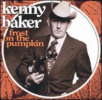 Kenny Baker - Frost on the Pumpkin lyrics