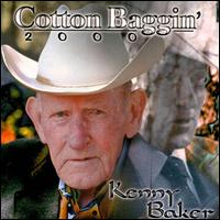 Kenny Baker - Cotton Baggin' 2000 lyrics