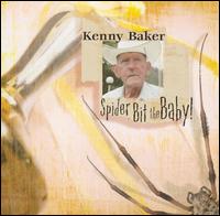 Kenny Baker - Spider Bit the Baby lyrics