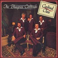 The Bluegrass Cardinals - Cardinal Class lyrics