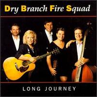 Dry Branch Fire Squad - Long Journey lyrics
