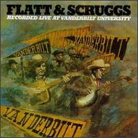 Flatt & Scruggs - Live at Vanderbilt University lyrics
