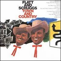 Flatt & Scruggs - Town and Country lyrics