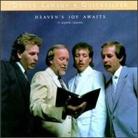 Doyle Lawson - Heaven's Joy Awaits lyrics