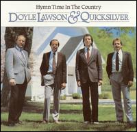 Doyle Lawson - Hymn Time in the Country lyrics