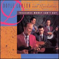 Doyle Lawson - Treasures Money Can't Buy lyrics