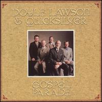 Doyle Lawson - Gospel Parade lyrics