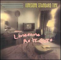 Lonesome Standard Time - Lonesome as It Gets lyrics