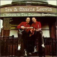 The Louvin Brothers - A Tribute to the Delmore Brothers lyrics