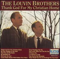 The Louvin Brothers - Thank God for My Christian Home lyrics