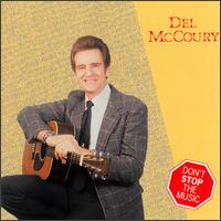 Del McCoury - Don't Stop the Music lyrics