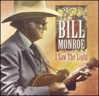 Bill Monroe - I Saw the Light lyrics