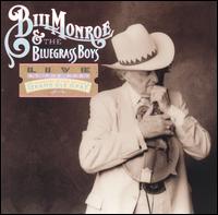 Bill Monroe - Live at the Opry: Celebrating 50 Years on the Grand Ole Opry lyrics