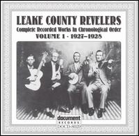 The Leake County Revelers - Complete Recorded Works, Vol. 1 lyrics