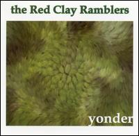 The Red Clay Ramblers - Yonder lyrics