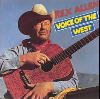 Rex Allen - Voice of the West lyrics