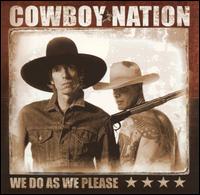 Cowboy Nation - We Do as We Please lyrics