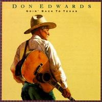 Don Edwards - Goin' Back to Texas lyrics