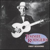 Jimmie Rodgers - First Sessions lyrics
