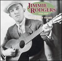 Jimmie Rodgers - The Early Years 1928-1929 lyrics