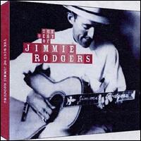Jimmie Rodgers - The Best of Jimmie Rodgers [Xtra] lyrics