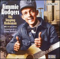 Jimmie Rodgers - The Singing Brakeman [Living Era] lyrics