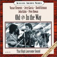 Old & In the Way - That High Lonesome Sound [live] lyrics